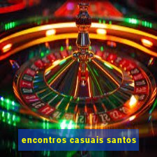 encontros casuais santos